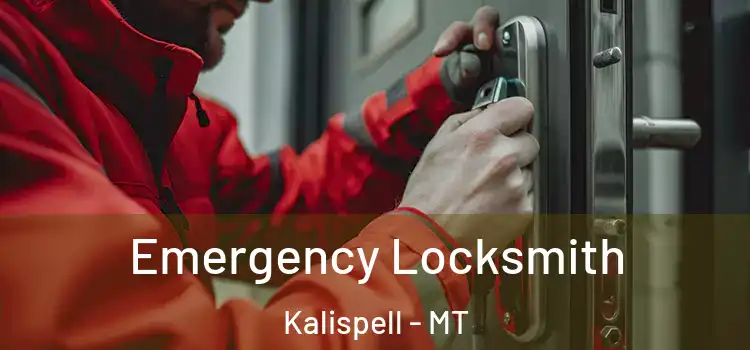 Emergency Locksmith Kalispell - MT